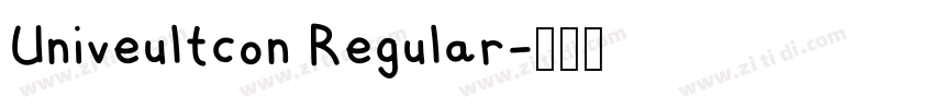 Univeultcon Regular字体转换